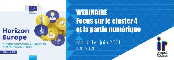 [WEBINAIRE] HORIZON EUROPE - Focus #NUMERIQUE - 1er juin 2021