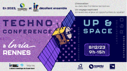 Up & Space et Techno conférence : En 2023, le Technopôle Brest-Iroise et Images & Réseaux décollent ensemble