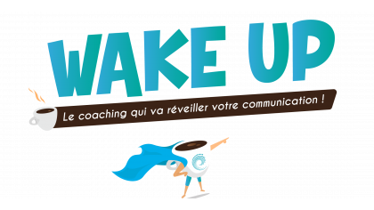 Programme Wake Up ! By C for Co’m. 4 matinées pour réveiller votre communication