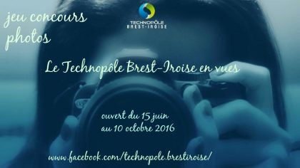 Jeu-concours photos "Le Technopôle Brest Iroise en vues". Lancez-vous !