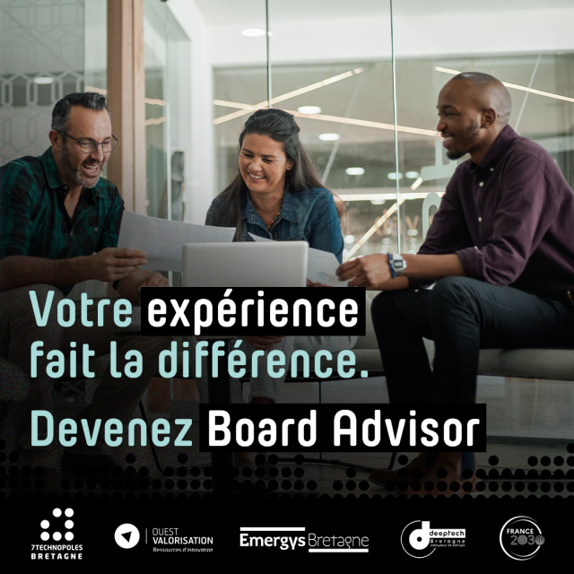 Les startups Deeptech bretonnes cherchent des experts pour accélérer leur croissance. Rejoignez un Advisory Board.
