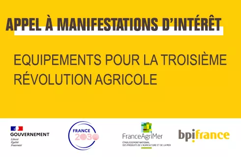 Appel à manifestations d’intérêt Bpifrance « Equipements pour la troisième révolution agricole » (date de clôture : 13/12/2024)