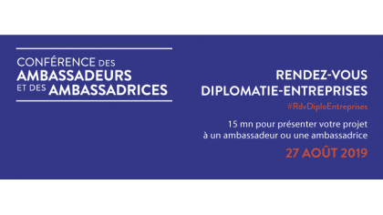 Les rendez-vous Diplomatie-Entreprises