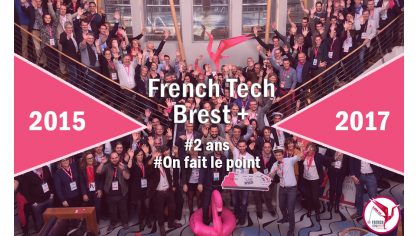 La French Tech Brest + [Lannion, Quimper, Morlaix] deux après.