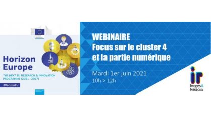 [WEBINAIRE] HORIZON EUROPE - Focus #NUMERIQUE - 1er juin 2021