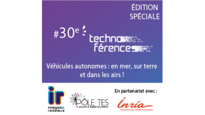 Technoférence #30 : véhicules autonomes : en mer, sur terre et dans les airs