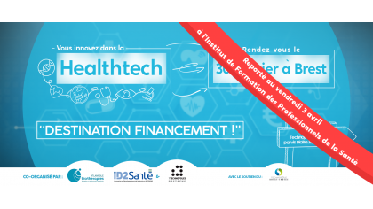 Evénement HealthTech du 30 janvier reporté au 3 avril.