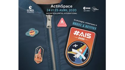 ActInSpace® à Brest les 24 et 25 avril 2020 : des défis pour les étudiants apprentis entrepreneurs et/ou passionnés de spatial. 