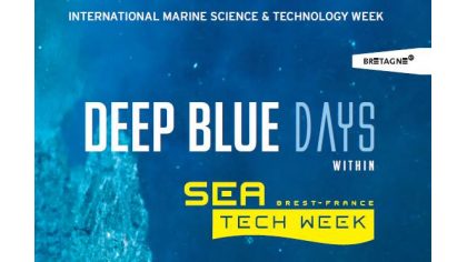 DEEP BLUE DAYS within SEA TECH WEEK, A vous de jouer !