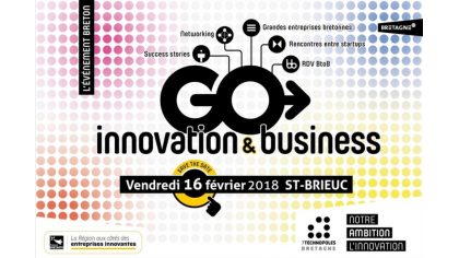 Save the date | 1ère édition de Go Innovation & Business, l'événement Breton Innovation & Business