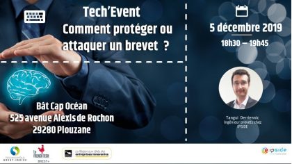 Tech'Event : Comment protéger ou attaquer un brevet ?