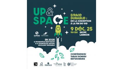 Save the date : Up & Space - Espace Durable de la conception à la fin de vie