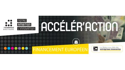 Accélér'action Instrument PME, nouvelle version – EIC Accélérateur – quels attendus ?  