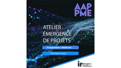 Atelier d'émergence de projet AAP PME