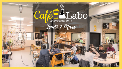 Café-Labo à l'UBO Open Factory le jeudi 7 mars de 8h à 10h.