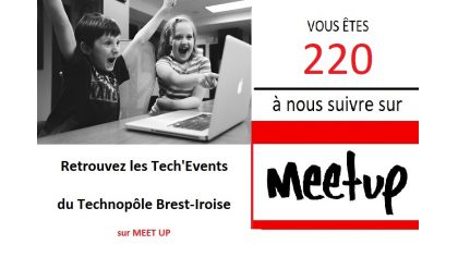 Tech'Events, 260 membres sur Meet Up ! Excellent ! Merci !