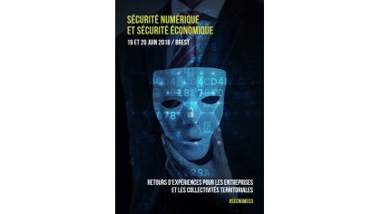Sécurité économique et sécurité numérique. Retours d'expériences pour les entreprises et les collectivités territoriales