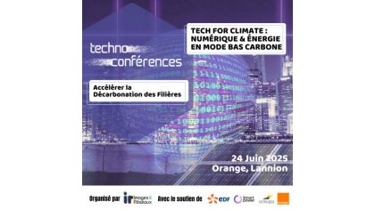 Techno conférence Tech for Climate : Numérique & Énergie en Mode Bas Carbone