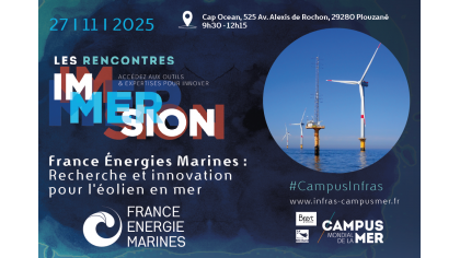 Rencontres Immersion : France Énergies Marines - recherche et innovation pour l'éolien en mer