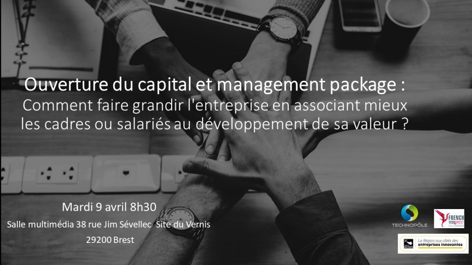 Tech'Event : Ouverture du capital et management package 