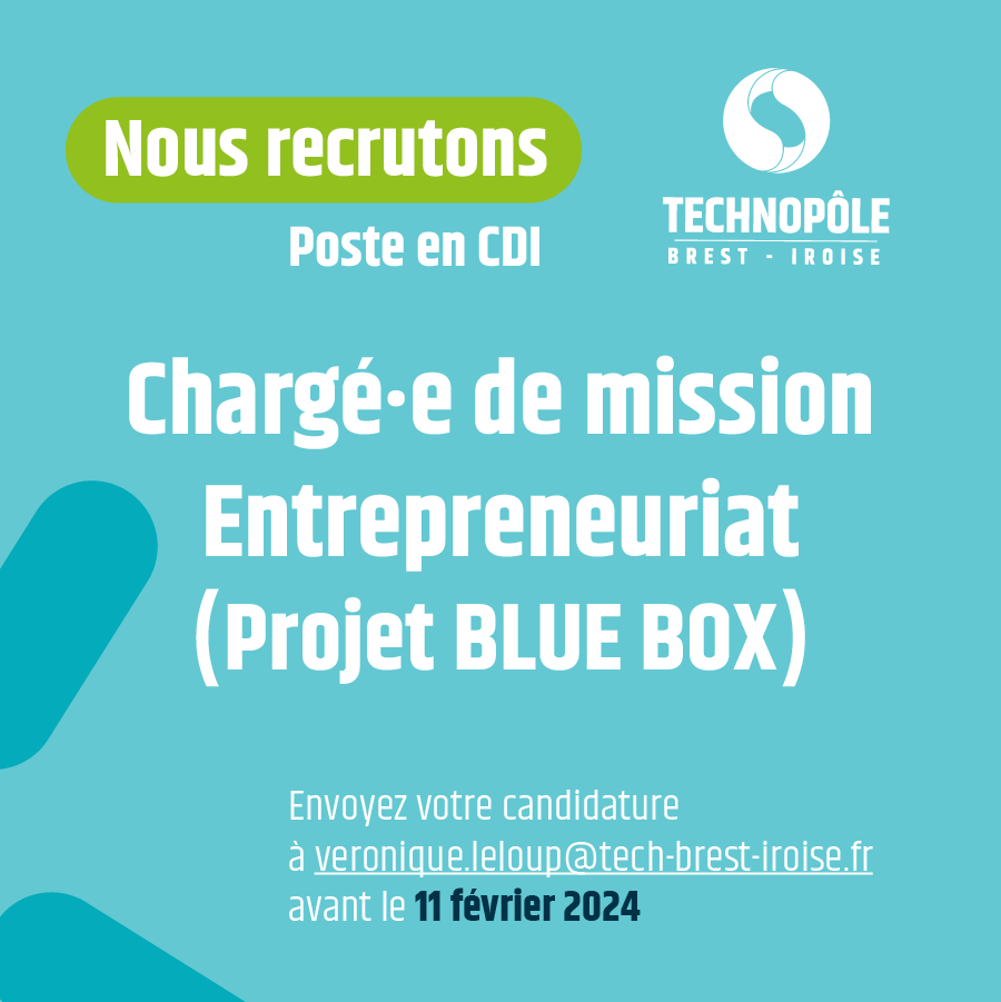 Le Technopôle Brest-Iroise recrute dans le cadre du projet BLUE BOX