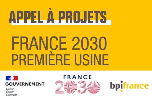 Appel à projets "première usine"