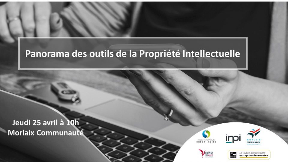 Panorama des outils de la Propriété Intellectuelle