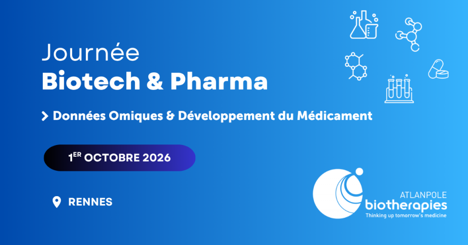 Journée Biotech & Pharma : Données Omiques & Développement du Médicament