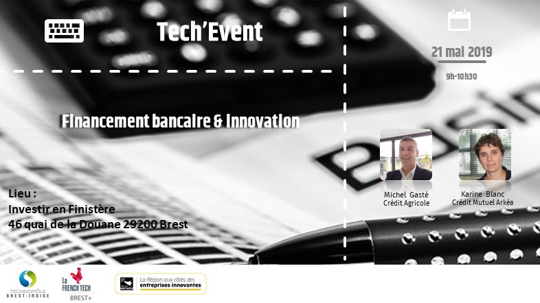 Tech'Event : Financement bancaire et innovation