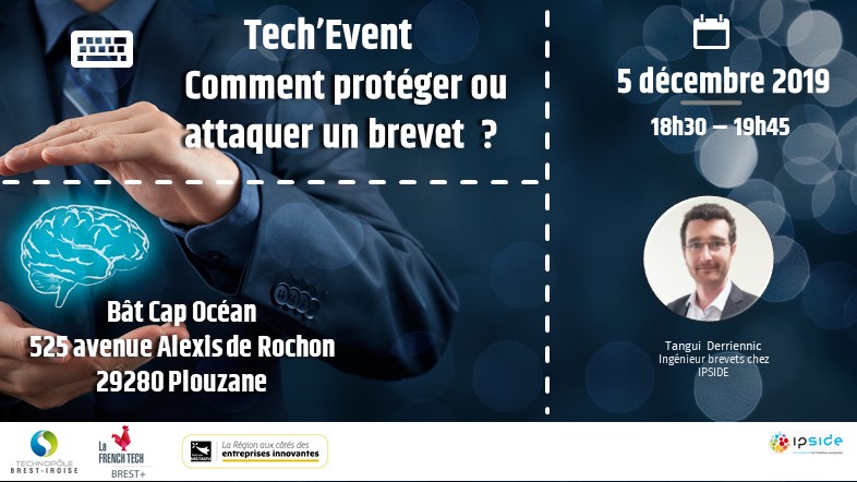 Tech'Event : Comment protéger ou attaquer un brevet ?