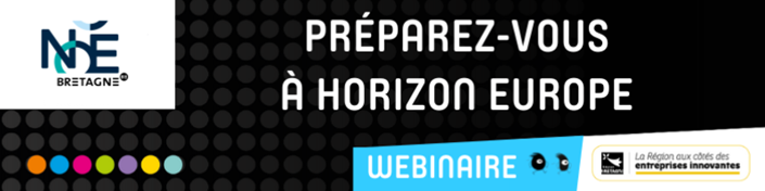 Webinaire Préparez-vous à horizon Europe - Expériences vécues : comment les financements européens ont transformé nos projets ?