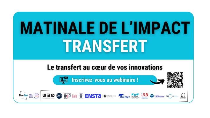 WEBINAIRE "Matinale de l'impact" - Le transfert au cœur de vos innovations