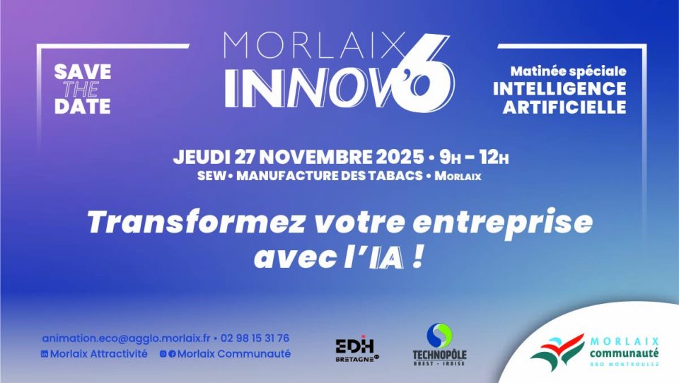 Morlaix Innov' #6 : Transformez votre entreprise avec l’IA !