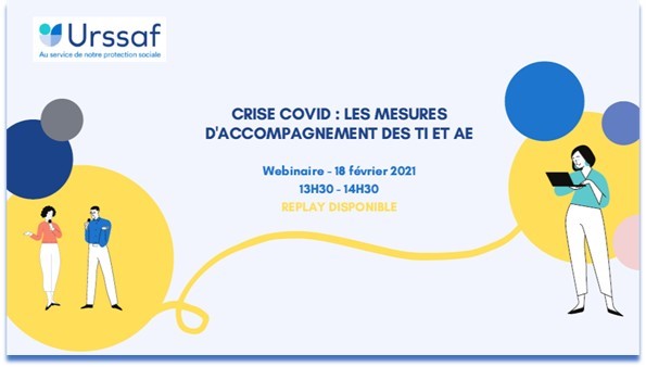 Mesures d'accompagnement des Travailleurs Indépendants et Autoentrepreneurs : webinaire Urssaf 