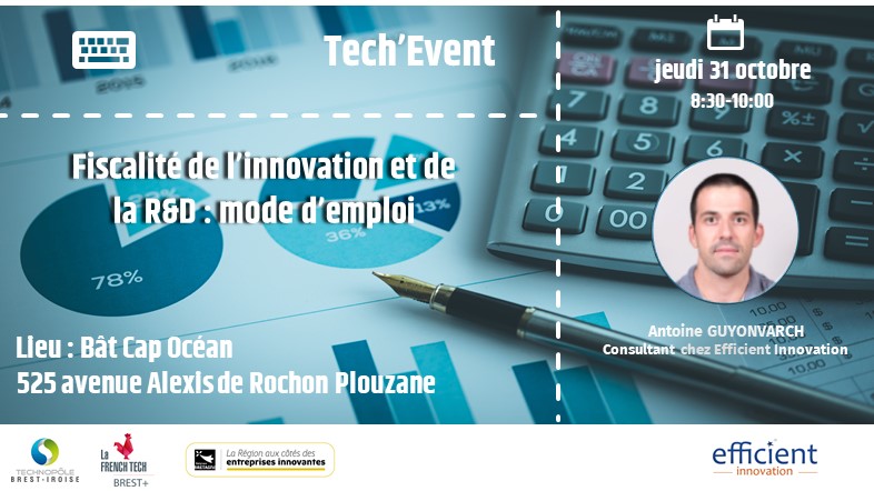 Tech'Event : Fiscalité de l’innovation et de la R&D : mode d’emploi