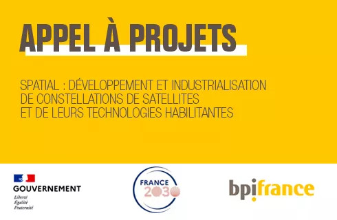 Appel à projets Spatial : Développement et industrialisation de constellations de satellites et de leurs technologies habilitantes (Date de clôture : 12/09/2023)